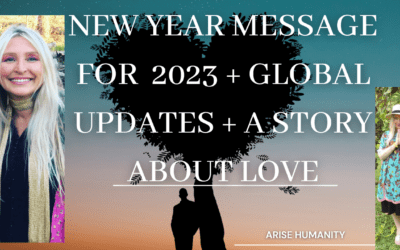 NEW YEAR MESSAGES FOR 2023 + GLOBAL UPDATES + A STORY ABOUT LOVE
